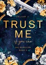 Trust me - if you can - J.,  Jaliah - 9783758365461