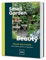 Small Garden Beauty - Folko Kullmann - 9783758900143