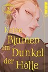 Keine Blumen im Dunkel der Hölle, Band 03 - Yoru Michio - 9783759333094