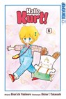 Hallo Kurt!, Band 06 - Shun'ichi Yukimuro - 9783759334732