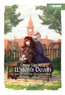 Once Upon a Witch's Death (Light Novel), Band 01 - Saka Chorefuji - 9783759335005