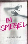 Im Spiegel - HEINE,  Michael - 9783759771315