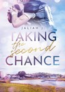 Taking the Second Chance - Jaliah J. - 9783759773999