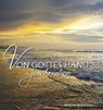Von Gottes Hand geschrieben - HUEFNER,  Robert - 9783760017037