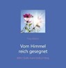 Vom Himmel reich gesegnet - WILLMS,  Tina - 9783760019246