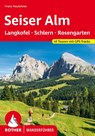 Seiser Alm - mit Langkofel, Schlern und Rosengarten - Franz Hauleitner - 9783763347544