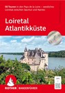 ROTHER Wanderführer Loiretal - Atlantikküste - Michael Wellhausen - 9783763348893