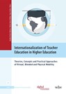 Internationalization of Teacher Education in Higher Education - Annika Brück-Hübner ; Ulrike Beate Müller ; Anja Seifert - 9783763977345