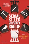 Serial Killer Support Group - Diese Selbsthilfegruppe ist tödlich - Saratoga Schaefer - 9783764509538