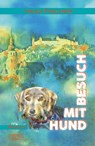 Besuch mit Hund - Heidi Fischer - 9783765021633