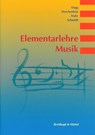 Elementarlehre Musik - Dietmar Dagg ; Walter Herchenhahn ; Justus Mahr ; Albrecht Schmidt - 9783765103162