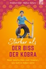Stärker als der Biss der Kobra - Ekkehard Graf ; Markus Schanz - 9783765521218