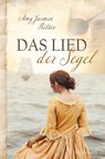 Das Lied der Segel - Amy Jasmin Ritter - 9783765535925