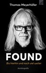 FOUND - Bis hierhin und noch viel weiter - Thomas Meyerhöfer - 9783765536632