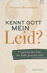 Kennt Gott mein Leid? - Heinzpeter Hempelmann - 9783765543593