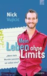 Mein Leben ohne Limits - Nick Vujicic - 9783765570247