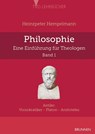 Philosophie - eine Einführung für Theologen. Band 1 - Heinzpeter Hempelmann - 9783765591150