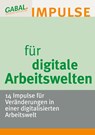 Digitale Arbeitswelten - Karl Drack ;  Ingeborg Osthoff ;  Stefanie Pannier ;  Miriam Prinke ;  Barbara Schäfer-Ernst ;  Regine Ritsert-Dettmar ;  Elmar Sänger ;  Dinah Vetter ;  Katja Bett ;  Marina Saal ;  Jens Dröge ;  Gerhard Endres ;  Katharina Gerlach ;  Andrea Gockel ;  Meike Wehrmann ;  Julian Kea ;  Jürgen Nowoczin - 9783766499691