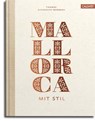 Mallorca mit Stil - Thomas Niederste-Werbeck - 9783766724380
