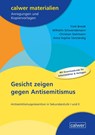 Gesicht zeigen gegen Antisemitismus - York Breidt ; Wilhelm Schwendemann ; Christian Stahmann ; Anna Sophie Verständig - 9783766847850