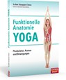 Funktionelle Anatomie Yoga - Jo Ann Staugaard-Jones - 9783767909793
