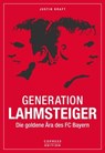 Generation Lahmsteiger - Justin Kraft - 9783767920798
