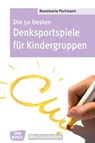 Die 50 besten Denksportspiele für Kindergruppen - eBook - Rosemarie Portmann - 9783769880502