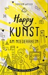 Happy Kunst am Niederrhein - Torsten Weiler - 9783770021376