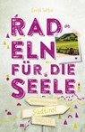 Südtirol. Radeln für die Seele - Ernst Wrba - 9783770024940