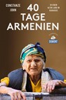 Vierzig Tage Armenien (DuMont Reiseabenteuer) - Constanze John - 9783770182985