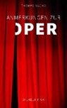 Anmerkungen zur Oper - MACHO,  Thomas - 9783770558902