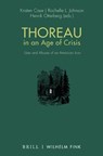 Thoreau in an Age of Crisis - Kristen Case ; Rochelle J. Johnson ; Henrik Otterberg - 9783770565450