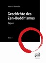 Geschichte des Zen-Buddhismus Band 2 - Heinrich Dumoulin - 9783772085154
