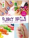 Funky Nails - DIEKMANN,  Jutta - 9783772441936