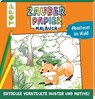 Zauberpapier Malbuch Abenteuer im Wald - Natascha Pitz - 9783772444784