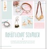 Natürlicher Schmuck - Valérie Jelger - 9783772445101
