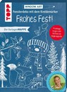 Vorlagenmappe Fensterdeko mit dem Kreidemarker - Frohes Fest! - Pia Pedevilla - 9783772446054