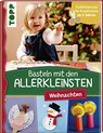 Basteln mit den Allerkleinsten Weihnachten - Susanne Pypke - 9783772478727