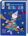 Das einmal-rund-ums-Jahr Bastelbuch - Frechverlag - 9783772478734