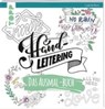 Handlettering. Das Ausmal-Buch - BLUM,  Ludmila - 9783772483400