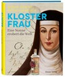 Maria Clementine Martin, Klosterfrau - Martin Oehlen ; Petra Pluwtasch - 9783774309951