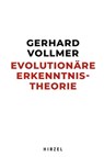 Evolutionäre Erkenntnistheorie - Gerhard Vollmer - 9783777632360