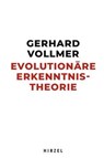 Evolutionäre Erkenntnistheorie - Gerhard Vollmer ; Ernst Peter Fischer - 9783777632612