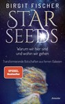Starseeds - Birgit Fischer - 9783778775806