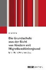 Leser, I: Grundschule aus Sicht von Kindern mit Migrationsh. - LESER,  Irene - 9783779936794