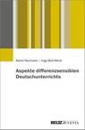 Aspekte differenzsensiblen Deutschunterrichts - Inga Buhrfeind ; Astrid Neumann - 9783779986072