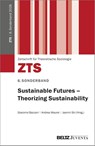 Sustainable Futures - Theorizing Sustainability - Giacomo Bazzani ; Andrea Maurer ; Jasmin Siri - 9783779999591
