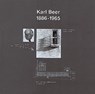Karl Beer 1886-1968 - GUTSCHOW,  Niels - 9783782840088