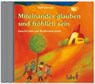 Krenzer, R: Miteinander glauben und fröhlich sein/CD -  - 9783784033556