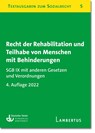 Recht der Rehabilitation und Teilhabe behinderter Menschen - Deutscher Verein für öffentliche und private Fürsorge e. V. - 9783784134680